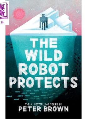 预售 荒野机器人3 大字版 Large Print 凯迪克奖 The Wild Robot Protects 英文原版 Peter Brown 荒岛机器人的保护【中商原版】