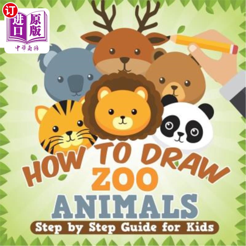 海外直订How to Draw Zoo Animals Step by Step Guide for Kids 如何为孩子们绘制动物园动物分步指南