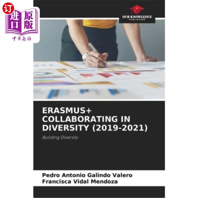海外直订Erasmus+ Collaborating in Diversity (2019-2021) 伊拉斯谟+多样性合作（2019-2021）