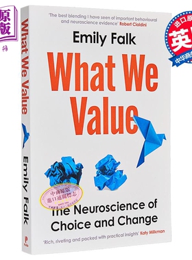 我们的价值 选择和改变的神经科学 宾夕法尼亚大学神经科学家  What We Value 英文原版 Emily Falk 了解大脑【中商原版】
