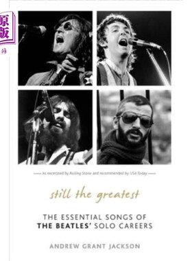 海外直订Still the Greatest: The Essential Songs of The Beatles' Solo Careers 依然是伟大的:披头士独唱生涯中的重要歌