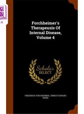 海外直订医药图书Forchheimer's Therapeusis of Internal Disease, Volume 4 福希海默内科疾病治疗学，第4卷