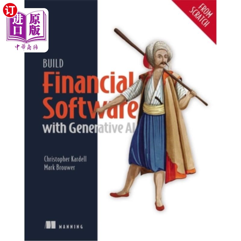 海外直订Build Financial Software with Generative AI (from Scratch) 使用生成式AI构建财务软件（从零开始）