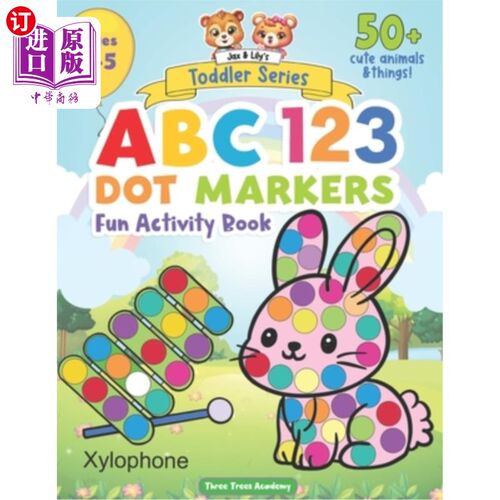 海外直订ABC 123 Dot Markers Fun Activity Book: Animals, Numbers and Everyday things for  ABC 123点标记