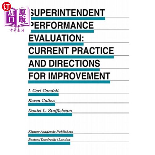 海外直订Superintendent Performance Evaluation: Current Practice and Directions for Impro 主管绩效评估:当前实践和改