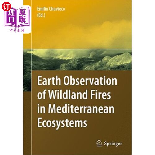 海外直订Earth Observation of Wildland Fires in Mediterranean Ecosystems 地中海生态系统野火的地球观测