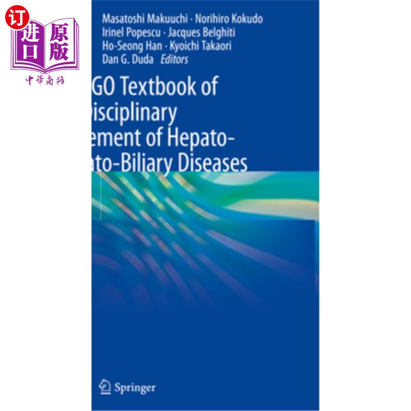 海外直订医药图书The Iasgo Textbook of Multi-Disciplinary Management of Hepato-Pancreato-Biliary 国际肝病、胰腺炎、