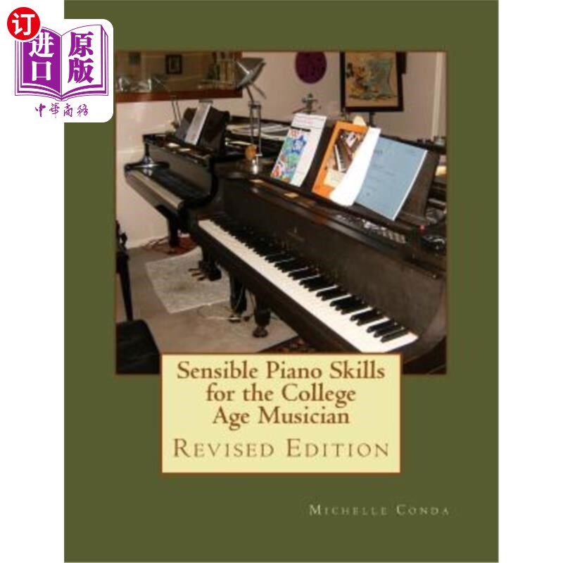 海外直订Sensible Piano Skills for the College Age Musician 大学音乐人的钢琴技巧
