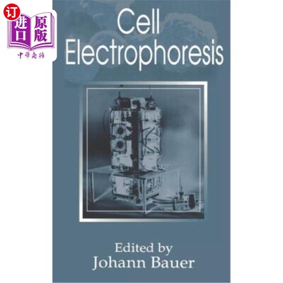 海外直订Cell Electrophoresis 细胞电泳