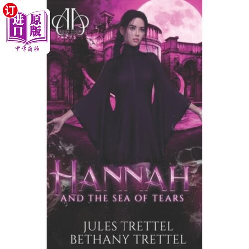 海外直订Hannah and the Sea of Tears 《汉娜与泪海