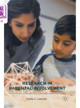海外直订Research in Parental Involvement: Methods and Strategies for Education and Psych 父母参与研究：教育心理学方法与