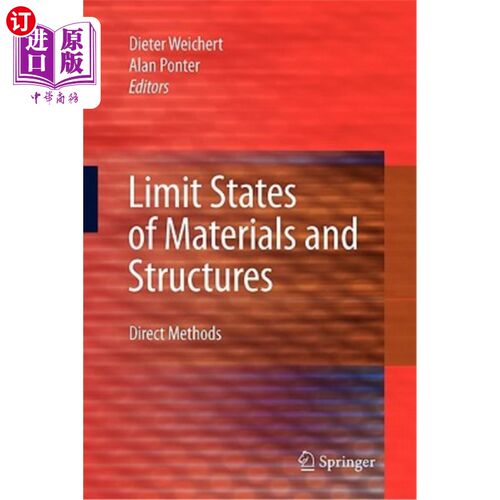 海外直订Limit States of Materials and Structures: Direct Methods 材料和结构的极限状态:直接方法