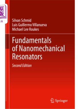 海外直订Fundamentals of Nanomechanical Resonators 纳米机械谐振器基础