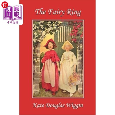 海外直订The Fairy Ring (Yesterday's Classics) 仙女戒指（昨天的经典）