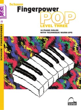 海外直订Fingerpower Pop - Level 3: 10 Piano Solos with Technique Warm-Ups 手指力量流行-三级：10钢琴独奏与技术热身