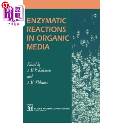 海外直订Enzymatic Reactions in Organic Media 有机介质中的酶反应