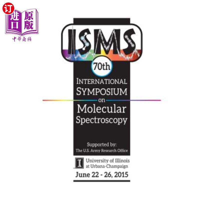 海外直订70th International Symposium on Molecular Spectroscopy 第70届分子光谱学国际研讨会
