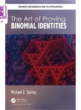 海外直订The Art of Proving Binomial Identities 二项式恒等式的证明艺术