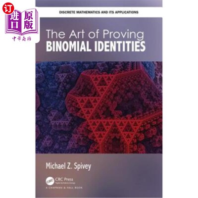 海外直订The Art of Proving Binomial Identities 二项式恒等式的证明艺术