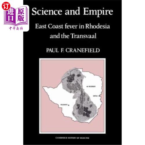 海外直订医药图书Science and Empire: East Coast Fever in Rhodesia and the Transvaal 科学与帝国：罗得西亚和特兰斯瓦尔
