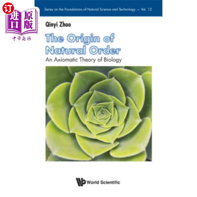 海外直订Origin of Natural Order, The: An Axiomatic Theory of Biology 自然秩序的起源：一个公理化的生物学理论