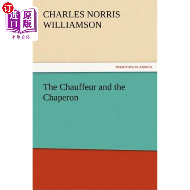 海外直订The Chauffeur and the Chaperon 司机和陪同人员