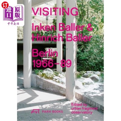 海外直订Visiting: Inken Baller & Hinrich Baller, Berlin 1966-89 访问：Inken Baller   Hinrich Baller，柏林