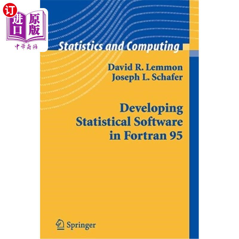 海外直订Developing Statistical Software in FORTRAN 95 用FORTRAN 95开发统计软件