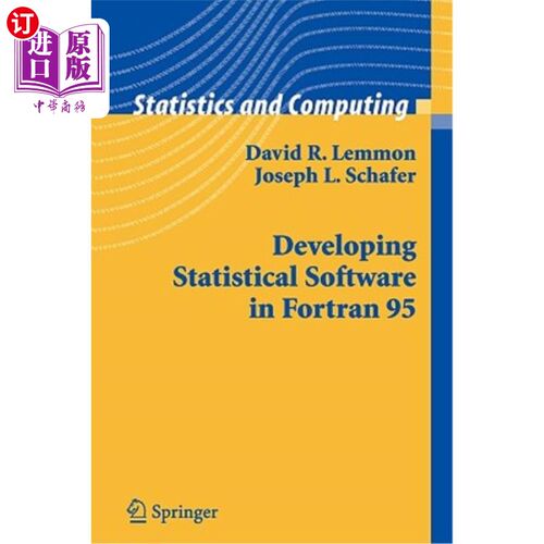 海外直订Developing Statistical Software in FORTRAN 95 用FORTRAN 95开发统计软件