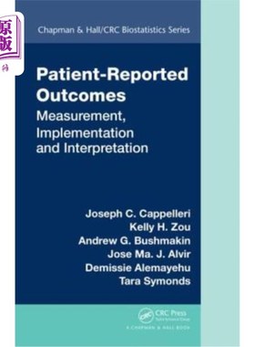海外直订Patient-Reported Outcomes: Measurement, Implementation and Interpretation 患者报告的结果：测量、实施和解释