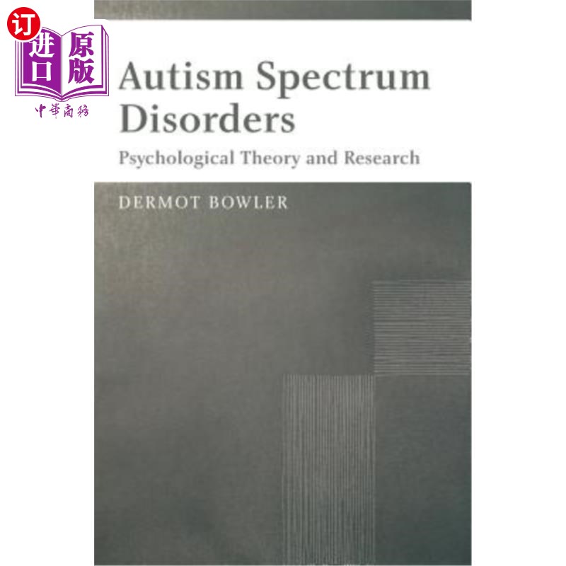 海外直订Autism Spectrum Disorders: Psychological Theory and Research 自闭症谱系障碍的心理学理论与研究