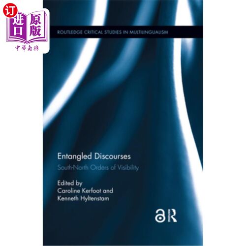 海外直订Entangled Discourses: South-North Orders of Visibility 纠缠语篇:南北可见秩序