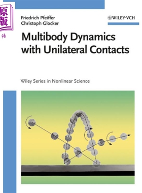 现货 具有单边接触的多体动力学 Multibody Dynamics With Unilateral Contacts 英文原版 Friedrich Pfeiffer【中商原版】wiley