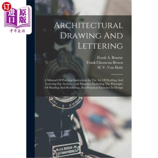 Practical Manual Lettering Instruction 海外直订Architectural The And Drawing 建筑制图和刻字 建筑制图和