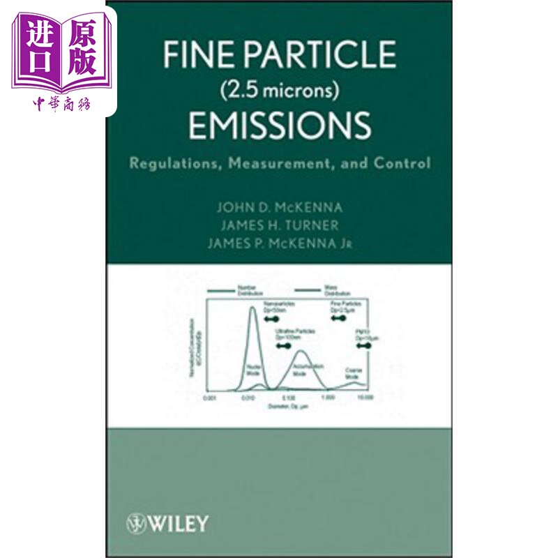 现货 细颗粒排放物 条例 测量与控制 Fine Particle (2.5 Microns) Emissions 英文原版 John McKenna 中商原版