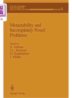 海外直订Metastability and Incompletely Posed Problems 亚稳态和不完全定问题