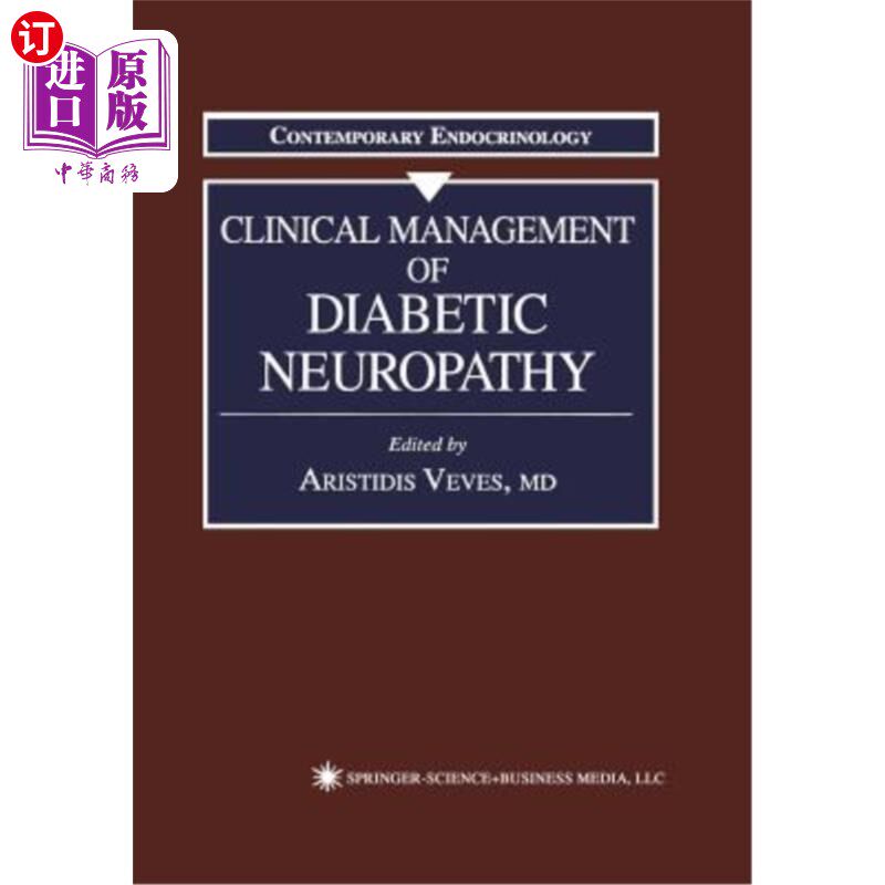 海外直订医药图书Clinical Management of Diabetic Neuropathy 糖尿病性神经病变的临床管理