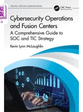 海外直订Cybersecurity Operations and Fusion Centers 安全运营和融合中心
