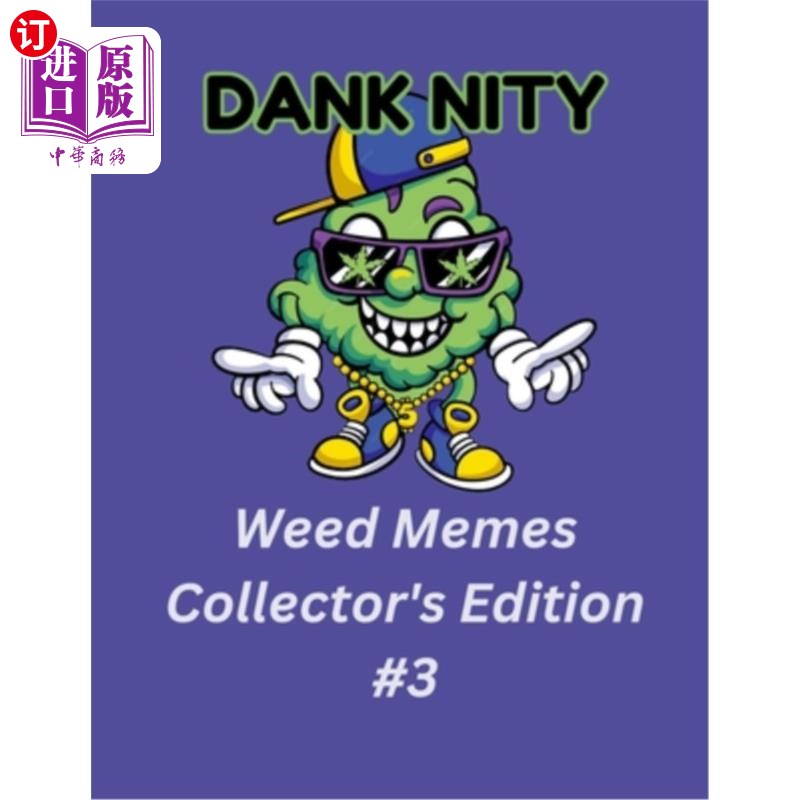 海外直订Dank Nity Weed Memes Collector's Edition 3 潮湿的杂草表情包收集版3