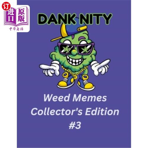 海外直订Dank Nity Weed Memes Collector's Edition 3 潮湿的杂草表情包收集版3