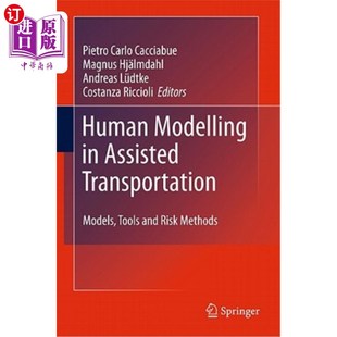 and Modelling Models 海外直订Human Risk 人体模型：模型 Assisted 辅助运输中 工具 Transportation Methods Tools