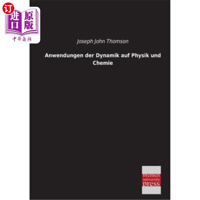 海外直订德语 Anwendungen Der Dynamik Auf Physik Und Chemie 动态物理与化学