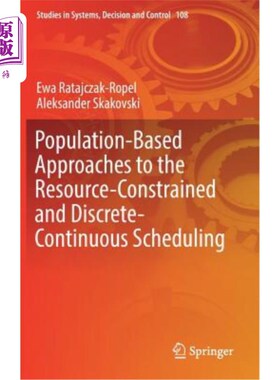 海外直订Population-Based Approaches to the Resource-Constrained and Discrete-Continuous  基于种群的资源约束离散连续