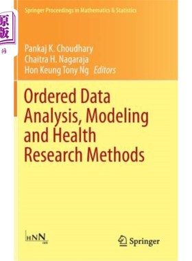 海外直订Ordered Data Analysis, Modeling and Health Research Methods: In Honor of H. N. N 有序数据分析、建模和健康研