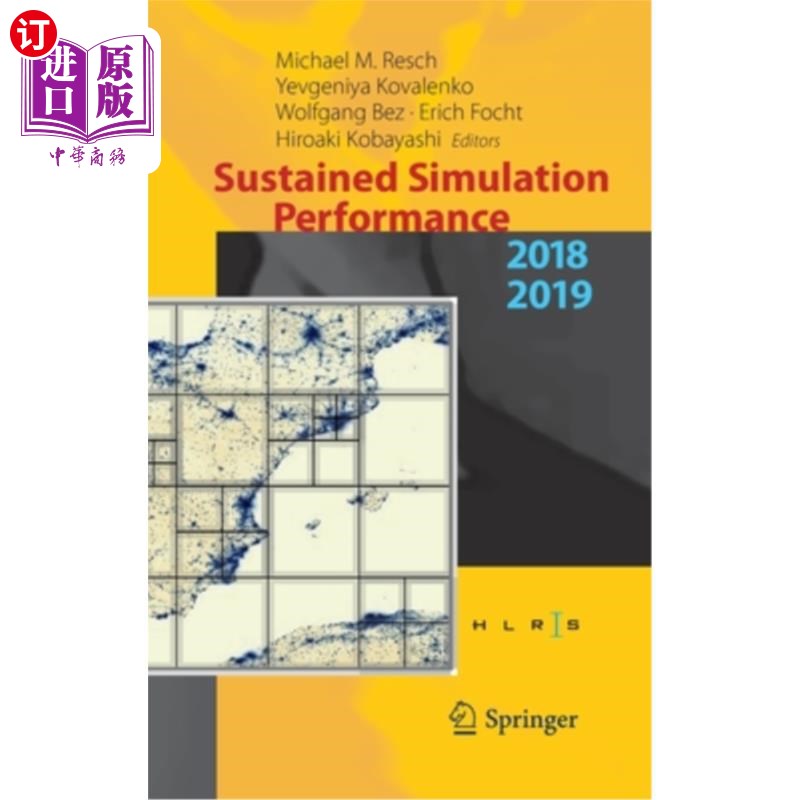海外直订Sustained Simulation Performance 2018 and 2019: Proceedings of the Joint Worksho 2018年和2019年持续仿真