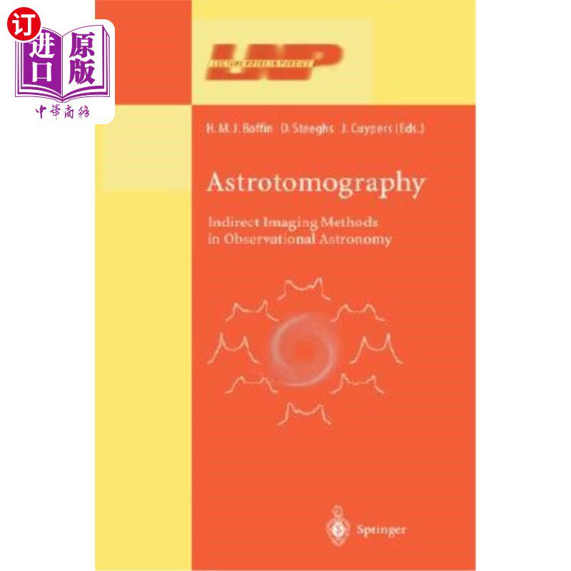 海外直订Astrotomography: Indirect Imaging Methods in Observational Astronomy 天体断层摄影:观测天文学中的间接成像方