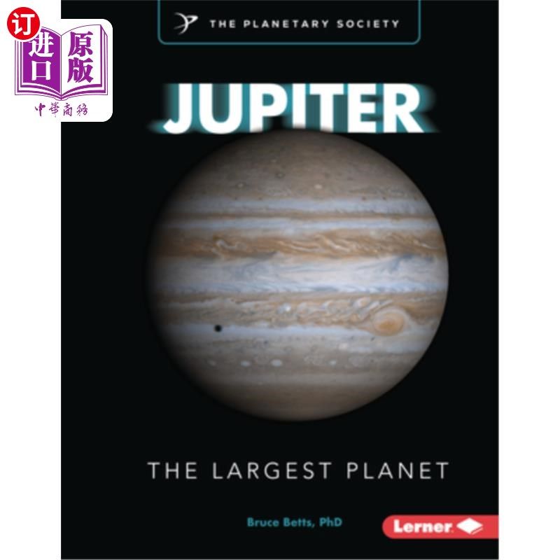 海外直订Jupiter: The Largest Planet 木星：最大的行星