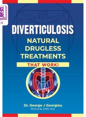 海外直订医药图书Diverticulosis: Natural Drugless Treatments That Work 憩室病：有效的天然无药疗法
