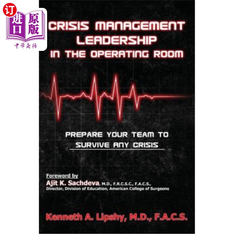 海外直订医药图书Crisis Management Leadership in the Operating Room--Prepare Your Team to Survive 手术室的危机管理领