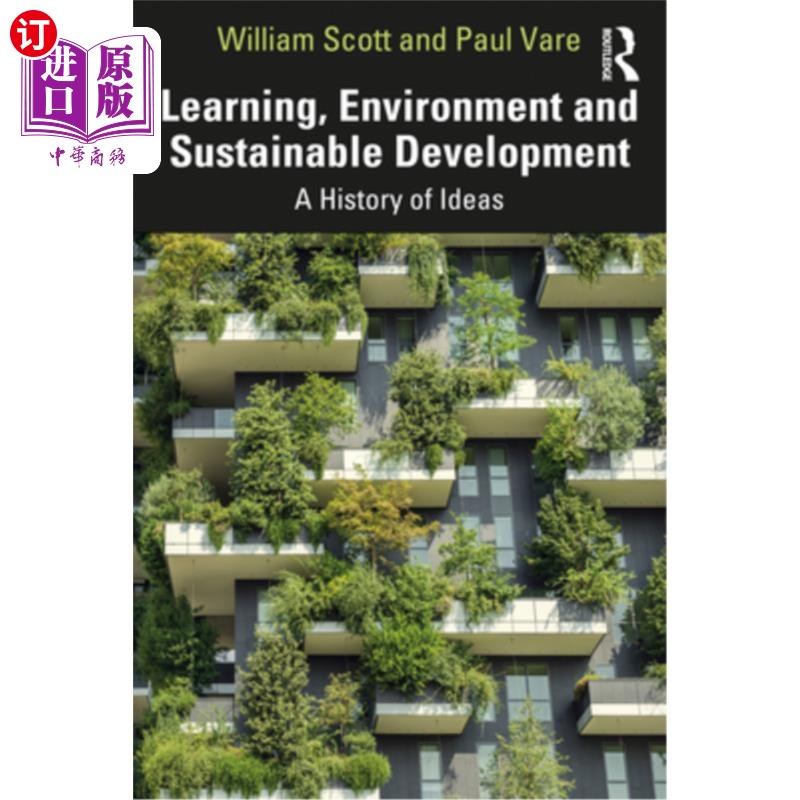 海外直订Learning, Environment and Sustainable Development: A History of Ideas 学习、环境与可持续发展:思想史